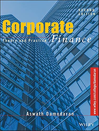 Corporate Finance: Theory and Practice (Wiley Series in Finance) von Wiley